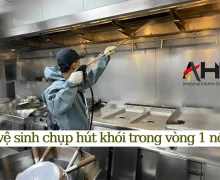 Cách vệ sinh chụp hút khói trong vòng 1 nốt nhạc